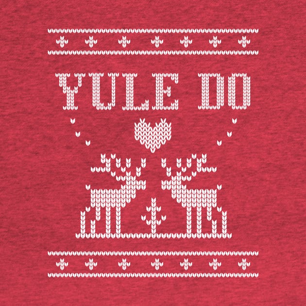 Yule Do Ugly Holiday Sweater by Nice Surprise